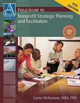 9781933719320-193371932X-Field Guide to Nonprofit Strategic Planning and Facilitation, 4th Ed.