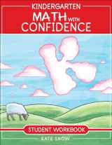9781945841484-1945841486-Kindergarten Math With Confidence Student Workbook