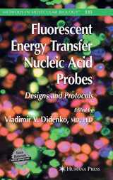9781588293800-1588293807-Fluorescent Energy Transfer Nucleic Acid Probes: Designs and Protocols (Methods in Molecular Biology, 335)
