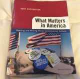 9780205669226-0205669220-What Matters in America: Reading and Writing About Contemporary Culture, 2nd Edition