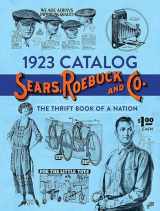 9780486851167-0486851168-1923 Catalog Sears, Roebuck and Co.: The Thrift Book of a Nation