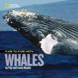 9781426306976-1426306970-Face to Face with Whales (Face to Face with Animals)