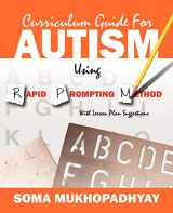 9781432774615-1432774611-Curriculum Guide for Autism Using Rapid Prompting Method: With Lesson Plan Suggestions