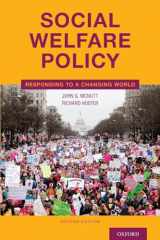 9780190948795-0190948795-Social Welfare Policy: Responding to a Changing World