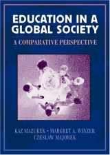 9780205267521-0205267521-Education in a Global Society: A Comparative Perspective