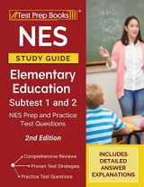 9781628459234-1628459239-NES Study Guide Elementary Education Subtest 1 and 2: NES Prep and Practice Test Questions [2nd Edition]