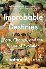 9780525534136-052553413X-Improbable Destinies: Fate, Chance, and the Future of Evolution