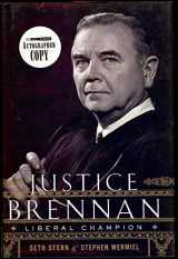 9780547149257-0547149255-Justice Brennan: Liberal Champion