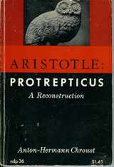 9780268000134-0268000131-Aristotle: Protrepticus: A Reconstruction