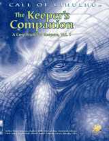9781568821443-1568821441-The Keeper's Companion: Blasphemous Knowledge, Forbidden Secrets: A Core Book for Keepers, Vol. 1 (Call of Cthulhu Horror Roleplaying, #2388)