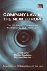 9781845424152-1845424158-Company Law in the New Europe: The EU Acquis, Comparative Methodology and Model Law (Corporations, Globalisation and the Law series)