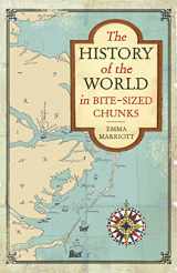9781782437079-178243707X-The History of the World in Bite-Sized Chunks