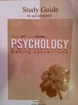 9780077287511-0077287517-Study Guide for Psychology Making Connections