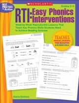 9780545236966-0545236967-RTI: Easy Phonics Interventions: Week-by-Week Reproducible Lessons That Teach Key Phonics Skills Students Need to Achieve Reading Success