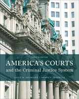 9781305261051-1305261054-America's Courts and the Criminal Justice System