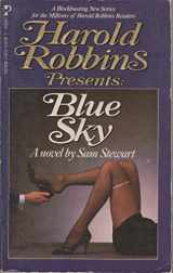 9780671526788-0671526782-Harold Robbins Presents: Blue Sky