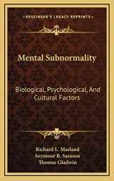 9781166138233-1166138232-Mental Subnormality: Biological, Psychological, And Cultural Factors
