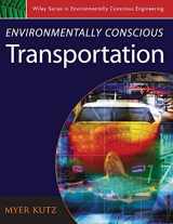 9780471793694-0471793698-Environmentally Conscious Transportation