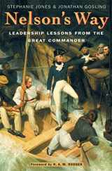 9781857883718-1857883713-Nelson's Way: Leadership Lessons from the Great Commander