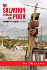 9781570757525-1570757526-No Salvation Outside the Poor: Prophetic-Utopian Essays