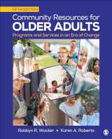 9781506383965-1506383963-Community Resources for Older Adults: Programs and Services in an Era of Change