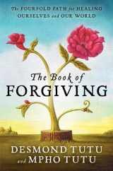 9780062203564-0062203568-The Book of Forgiving: The Fourfold Path for Healing Ourselves and Our World