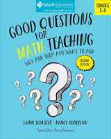 9781935099772-1935099779-Good Questions for Math Teaching: Why Ask Them and What to Ask, Grades 5-8, Second Edition