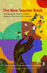 9780942961034-094296103X-The New Teacher Book: Finding Purpose, Balance and Hope During Your First Years in the Classroom