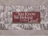 9781885596550-1885596553-You Know We Belong to the Land: The Centennial History of Oklahoma