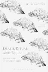 9781474250955-1474250955-Death, Ritual and Belief: The Rhetoric of Funerary Rites