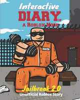 9781721601493-172160149X-Interactive Diary of a Roblox Noob: Roblox Jailbreak (Roblox Book 9)