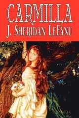 9781598182828-159818282X-Carmilla by J. Sheridan LeFanu, Fiction, Literary, Horror, Fantasy