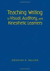 9781412925198-1412925193-Teaching Writing to Visual, Auditory, and Kinesthetic Learners