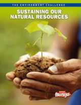 9781410943002-1410943003-Sustaining Our Natural Resources (The Environment Challenge)