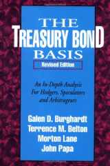 9781557384799-1557384797-The Treasury Bond Basis: An In Depth Analysis for Hedgers, Speculators and Arbitrageurs