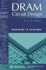 9780780360143-0780360141-DRAM Circuit Design: A Tutorial (IEEE Press Series on Microelectronic Systems)