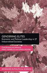 9780333776988-0333776984-Gendering Elites: Economic and Political Leadership in Industrialized Societies (Advances in Political Science)