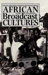 9780275970604-0275970604-African Broadcast Cultures: Radio in Transition