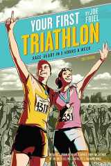 9781934030868-1934030864-Your First Triathlon: Race-Ready in 5 Hours a Week, 2nd Edition