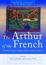 9780708321966-0708321968-The Arthur of the French: The Arthurian Legend in Medieval French and Occitan Literature (Arthurian Literature in the Middle Ages)