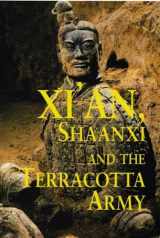 9789622177291-9622177298-Xi'an, Shaanxi: Chang'an and the Terracotta Army, First Edition (Odyssey Illustrated Guide)