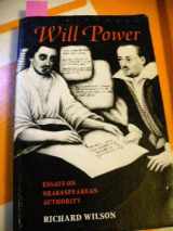 9780745009711-0745009719-Will power: Essays on Shakespearean authority