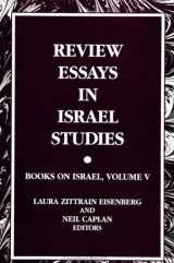 9780791444214-079144421X-Review Essays in Israel Studies: Books on Israel (5) (Suny Series in Israeli Studies)