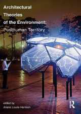 9780415506199-0415506190-Architectural Theories of the Environment: Posthuman Territory