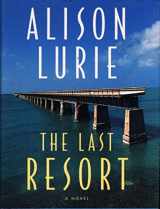 9780805058666-0805058664-The Last Resort: A Novel