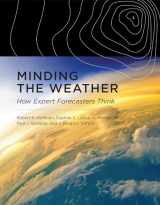 9780262036061-0262036061-Minding the Weather: How Expert Forecasters Think