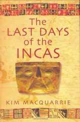 9780749950699-0749950692-The Last Days of the Incas