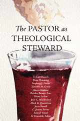 9780834141520-0834141523-The Pastor as Theological Steward