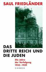 9783406448713-3406448712-Das Dritte Reich und die Juden, Bd.1, Die Jahre der Verfolgung 1933-1939