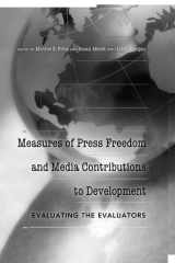 9781433112898-1433112892-Measures of Press Freedom and Media Contributions to Development: Evaluating the Evaluators (Mass Communication and Journalism)